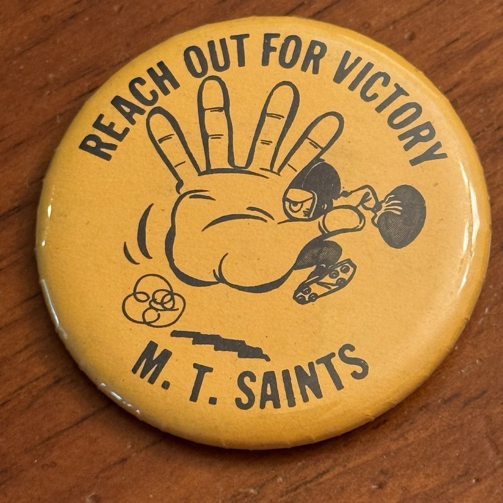 Reach Out For Victory M.T. Saints Vintage Pinback Button Pin Round Circle